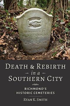 Death and Rebirth in a Southern City