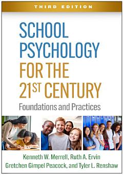 School Psychology for the 21st Century