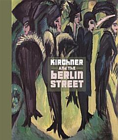 Kirchner and the Berlin Street