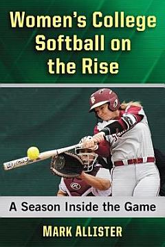 Women\'s College Softball on the Rise