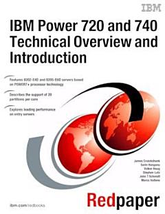 IBM Power 720 and 740 Technical Overview and Introduction