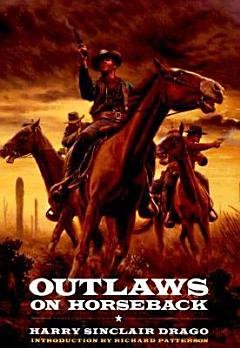 Outlaws on Horseback