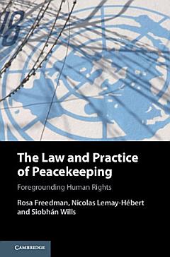 The Law and Practice of Peacekeeping