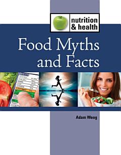 Food Myths and Facts