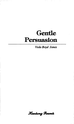 Gentle Persuasion