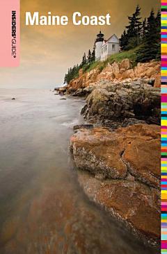 Insiders\' Guide® to the Maine Coast