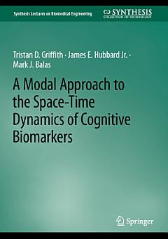 A Modal Approach to the Space-Time Dynamics of Cognitive Biomarkers