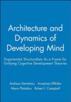 Architecture and Dynamics of Developing Mind