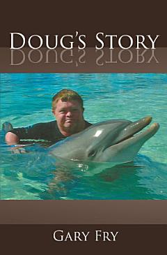 Doug\'s Story