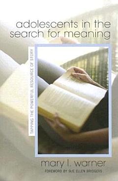 Adolescents in the Search for Meaning