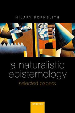 A Naturalistic Epistemology