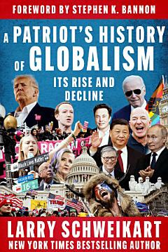 A Patriot\'s History of Globalism