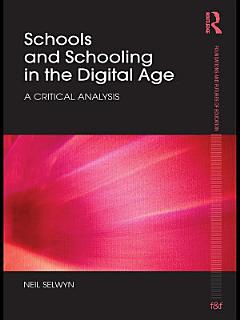 Schools and Schooling in the Digital Age