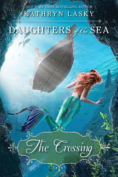 The Crossing (Daughters of the Sea, Book 4)