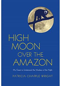 High Moon Over the Amazon