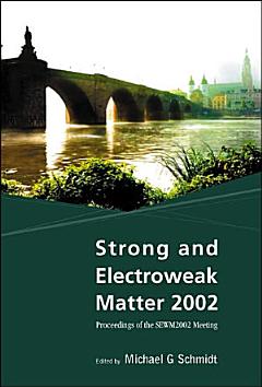 Strong and Electroweak Matter 2002