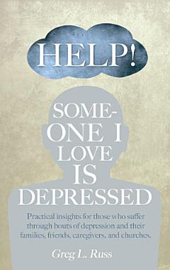 Help! Someone I Love Is Depressed