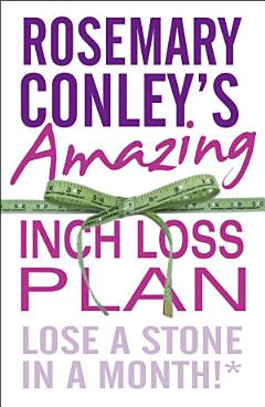 Rosemary Conley\'s Amazing Inch Loss Plan