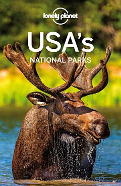 Lonely Planet USA\'s National Parks