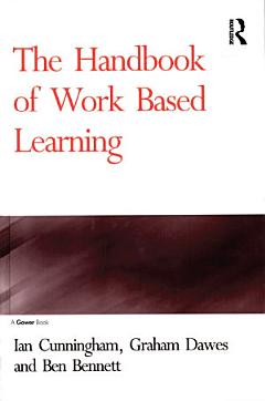 The Handbook of Work Based Learning