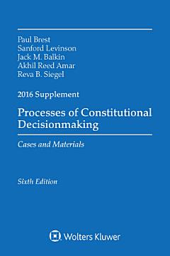 Processes of Constitutional Decisionmaking