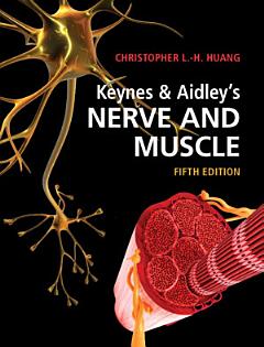 Keynes & Aidley\'s Nerve and Muscle