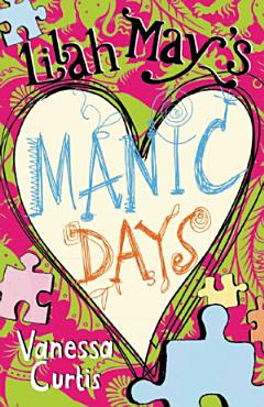 Lilah May\'s Manic Days