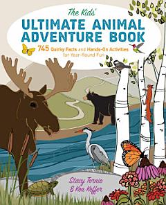 The Kids\' Ultimate Animal Adventure Book