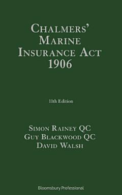 Chalmers\' Marine Insurance Act 1906