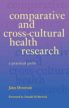 Comparative and Cross-Cultural Health Research