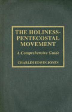 The Holiness-Pentecostal Movement