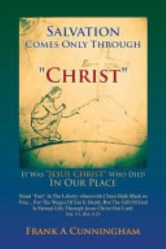 Salvation Comes Only Through "Christ"