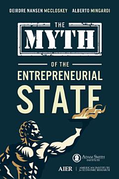 The Myth of the Entrepreneurial State