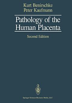 Pathology of the Human Placenta