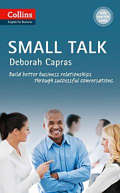 Small Talk: B1+ (Collins Business Skills and Communication)