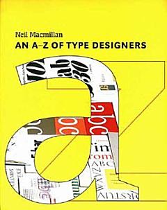 An A-Z of Type Designers