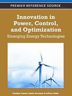 Innovation in Power, Control, and Optimization: Emerging Energy Technologies