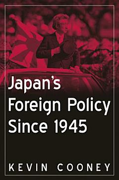 Japan\'s Foreign Policy Since 1945