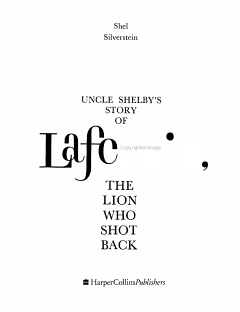 Uncle Shelby\'s Story of Lafcadio : the Lion who Shot Back