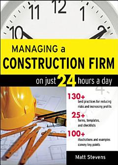 Managing a Construction Firm on Just 24 Hours a Day