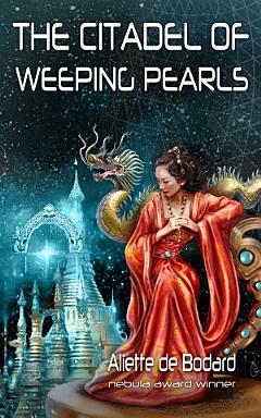 The Citadel of Weeping Pearls