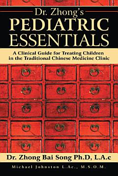 Dr. Zhong’S Pediatric Essentials