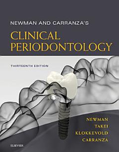 Newman and Carranza\'s Clinical Periodontology E-Book