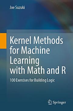 Kernel Methods for Machine Learning with Math and R