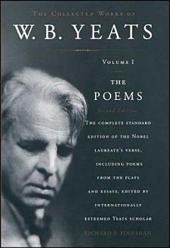 The Collected Works of W. B. Yeats