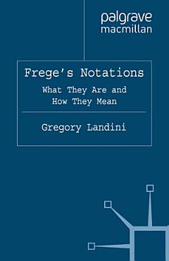 Frege’s Notations