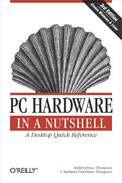 PC Hardware in a Nutshell