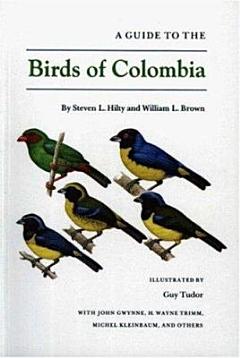 A Guide to the Birds of Colombia