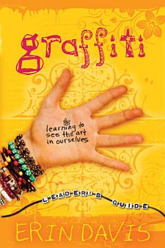 Graffiti Leader\'s Guide