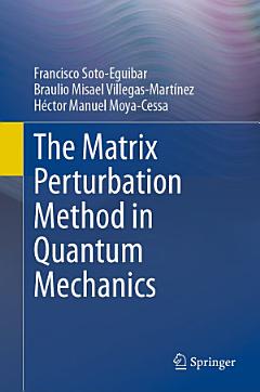 The Matrix Perturbation Method in Quantum Mechanics